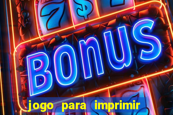jogo para imprimir e montar